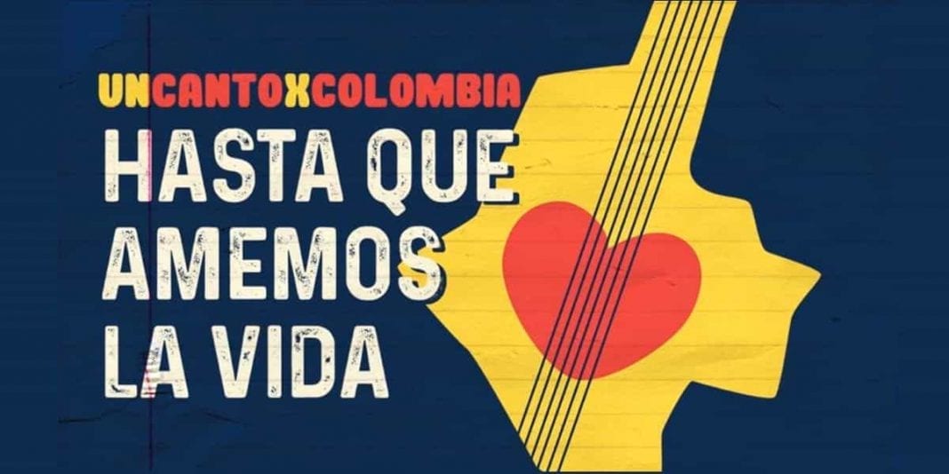 Un canto por Colombia prepara #HastaQueAmemosLaVida
